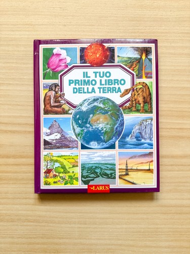 Tuo primo libro della terra - tuo,
